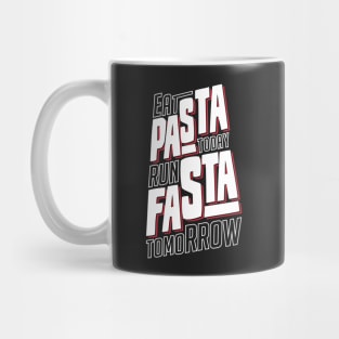 Eat Pasta Mug